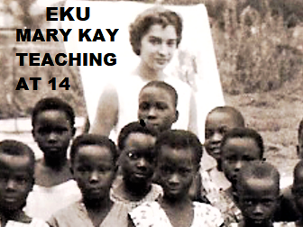 Mary Kay at age 14 teaching in Eku